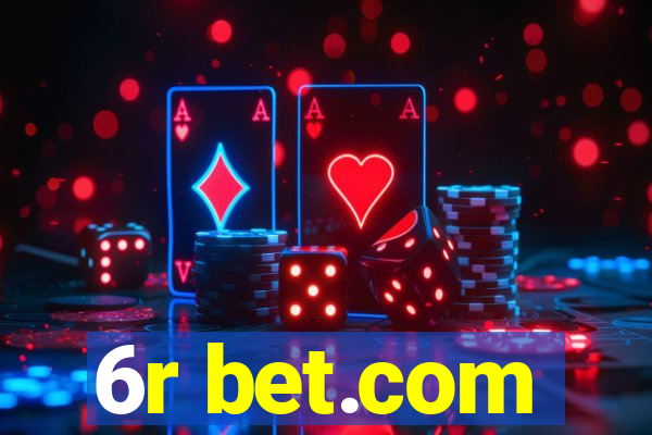 6r bet.com